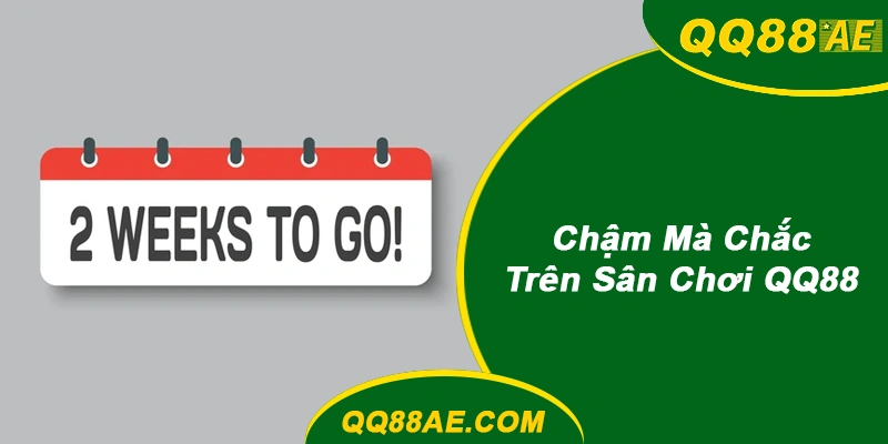 Chậm Mà Chắc